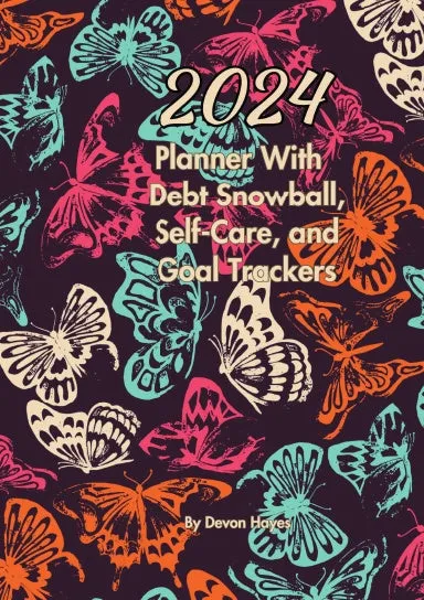 2024 Planner With Debt Snowball, Self-Care, and Goal Trackers
