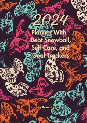 2024 Planner With Debt Snowball, Self-Care, and Goal Trackers